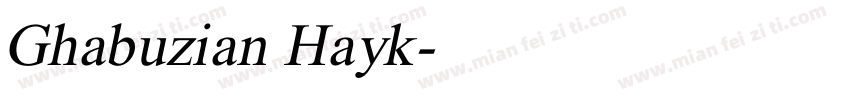 Ghabuzian Hayk字体转换